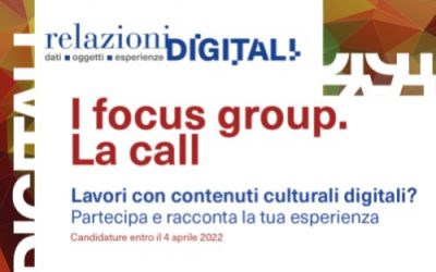 Call per la selezione di partecipanti al ciclo di focus group “Relazioni digitali”