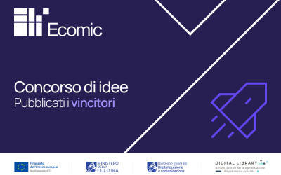 Concorso di Idee: pubblicate le sei proposte vincitrici per la valorizzazione del patrimonio culturale digitalizzato